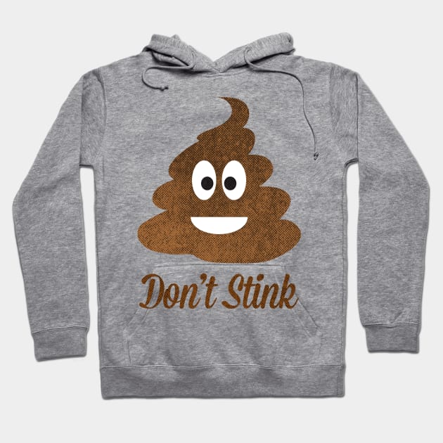 Don't Stink Hoodie by MikeBrennanAD